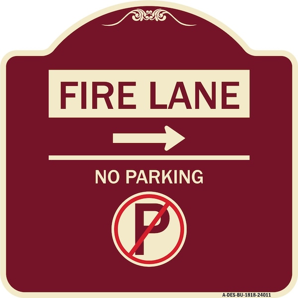 Signmission Fire Lane No Parking Heavy-Gauge Aluminum Architectural Sign, 18" x 18", BU-1818-24011 A-DES-BU-1818-24011 - main